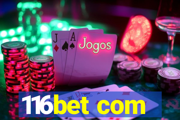 116bet com